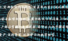 在使用TPWallet进行转币时，你可以按照以下步骤进